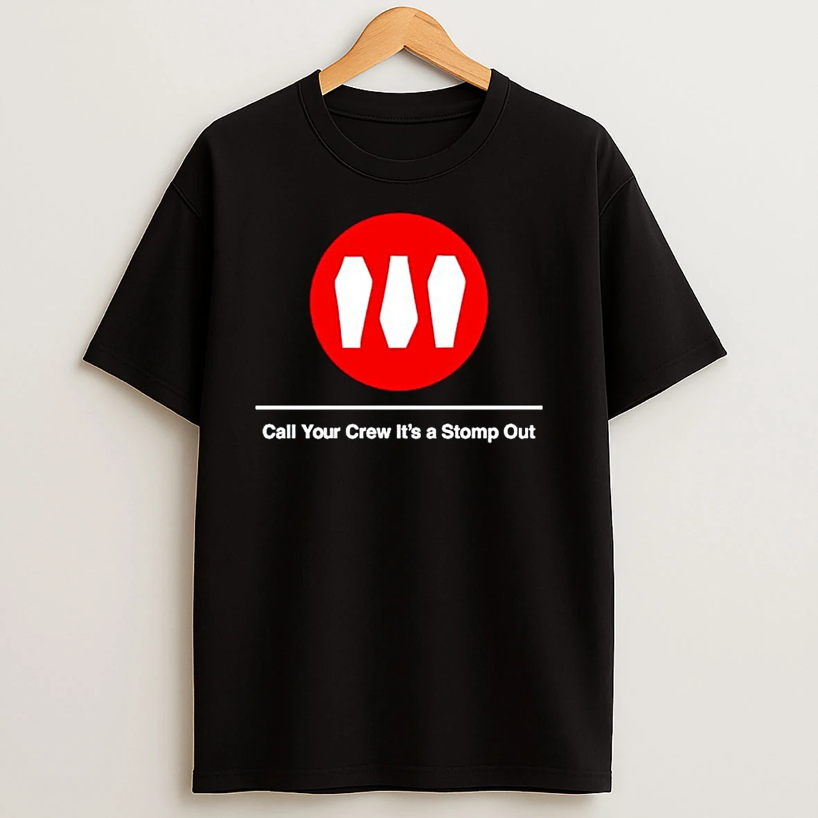 Call Your Crew Its A Stomp Out Ornaments T Shirts