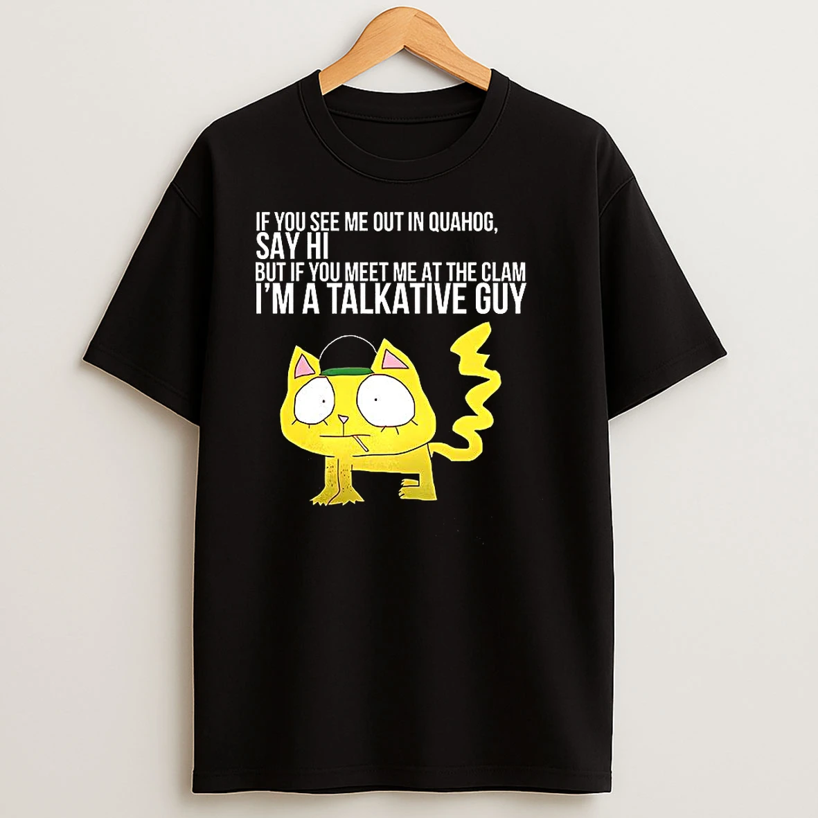 Cat If You See Me Out In Quahog Say Hi T Shirts