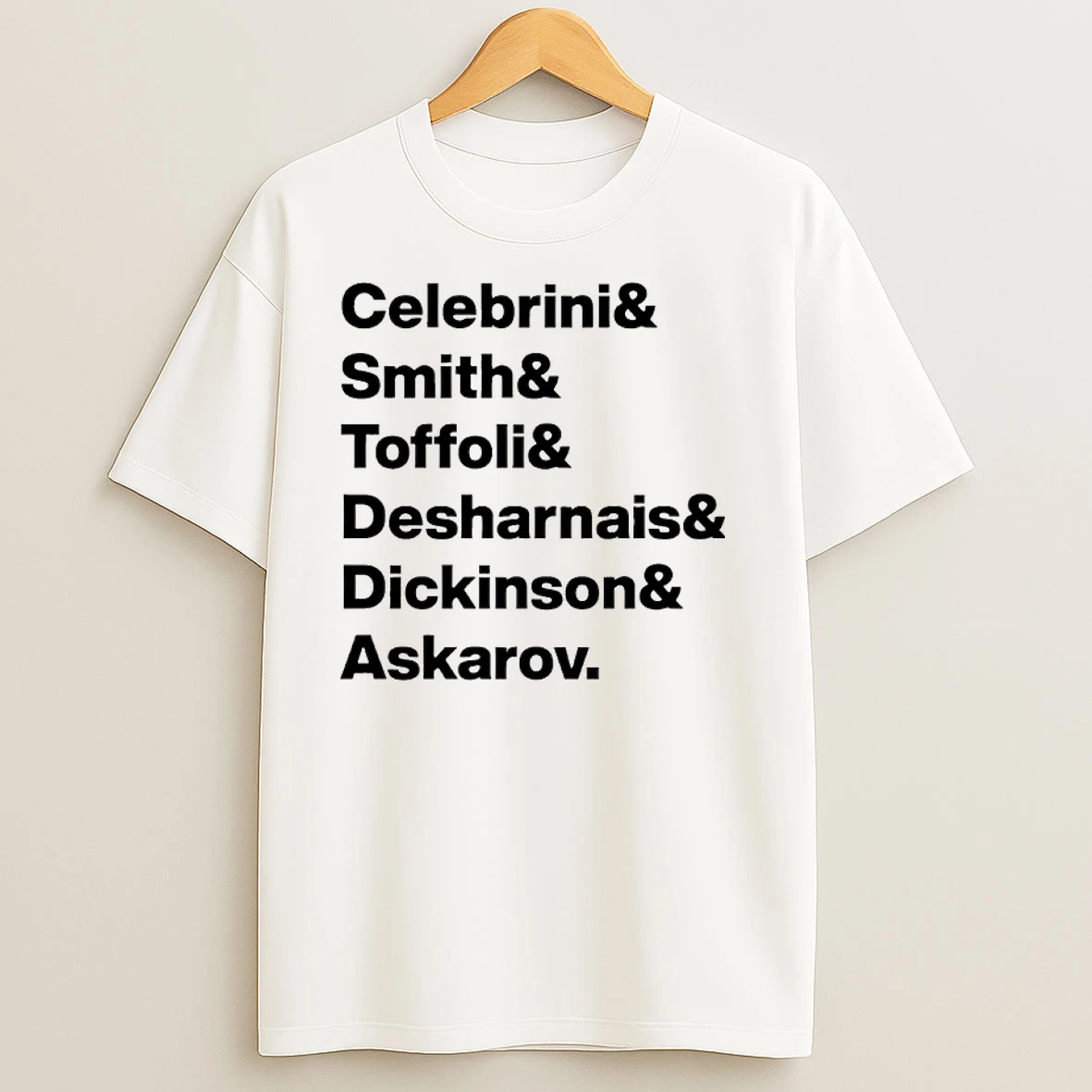 Celebrini Smith Toffoli Desharnais Dickinson Askarov T Shirts