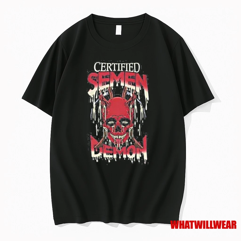 Certified Semen Material Demon 2025 Shirts