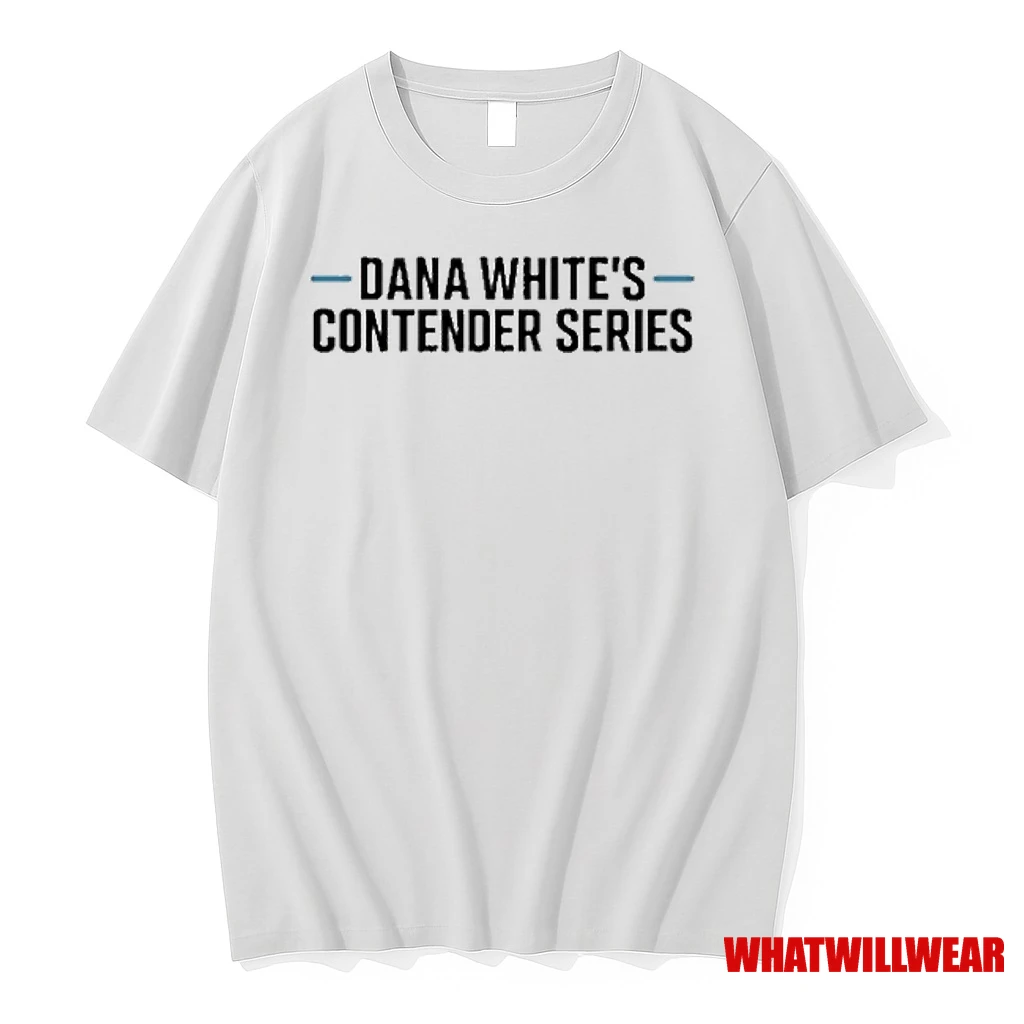 Chancos Dana Whites Contender Series 2025 Shirts