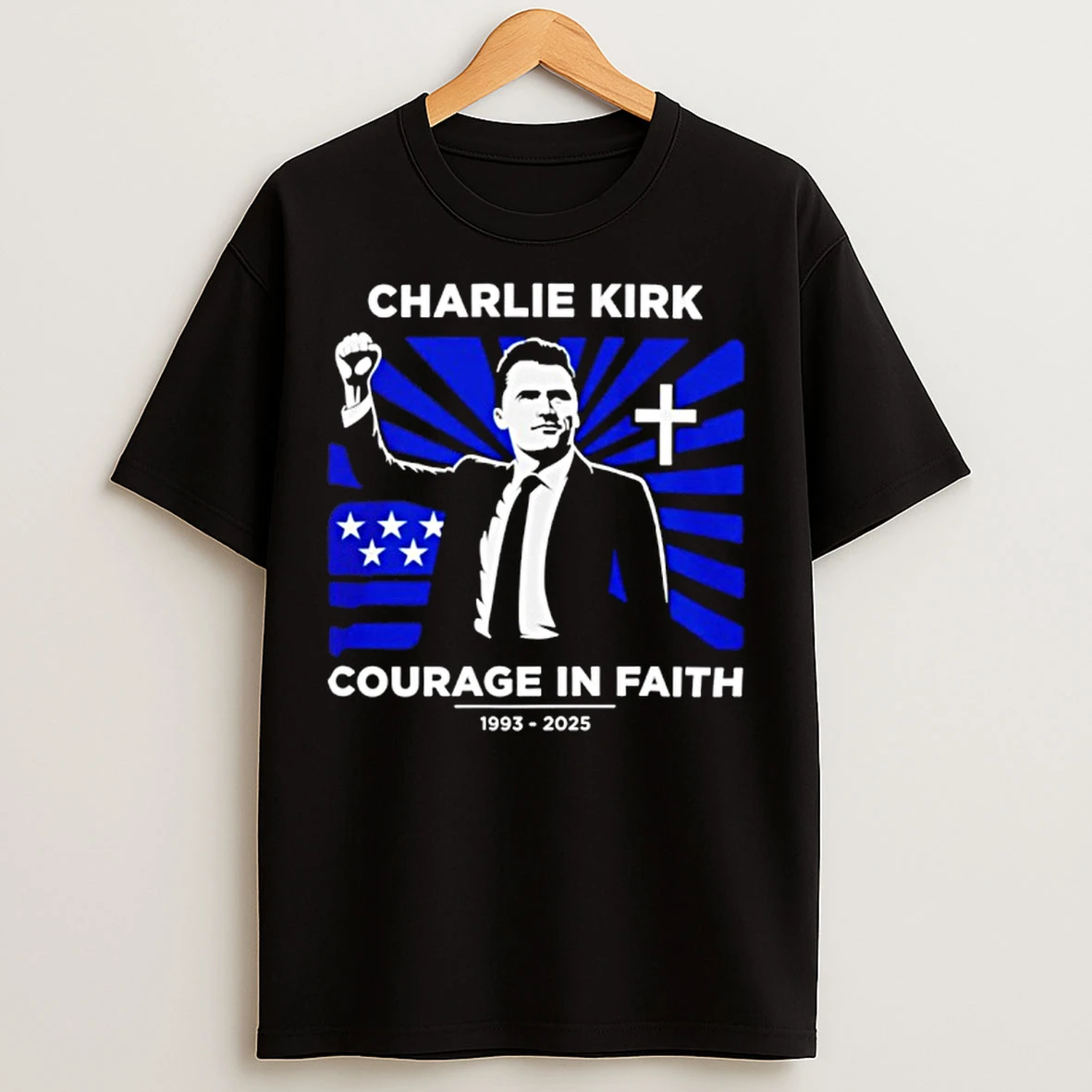 Charlie Kirk Courage In Faith 1993 2025 T Shirts