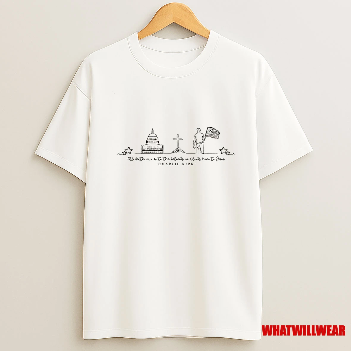 Charlie Kirk Quote All Death Do To The Believer Is Deliver Him To Jesus Shirts