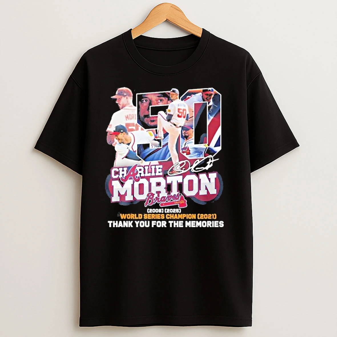 Charlie Morton World Series Champions 2021 Thank You For The Memories T Shirts