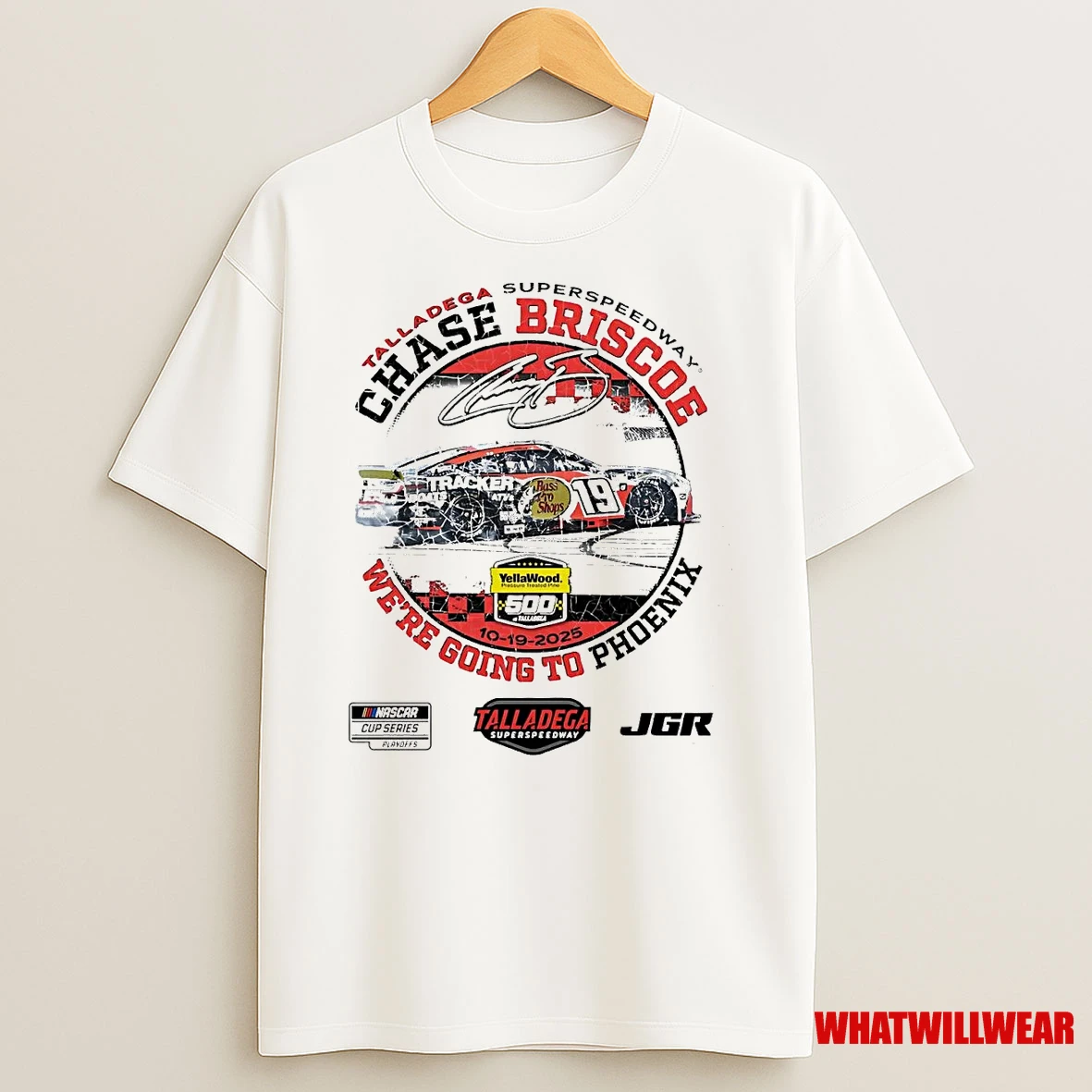 Chase Briscoe Were Going To Phoenix Talladega Superspeedway Shirts