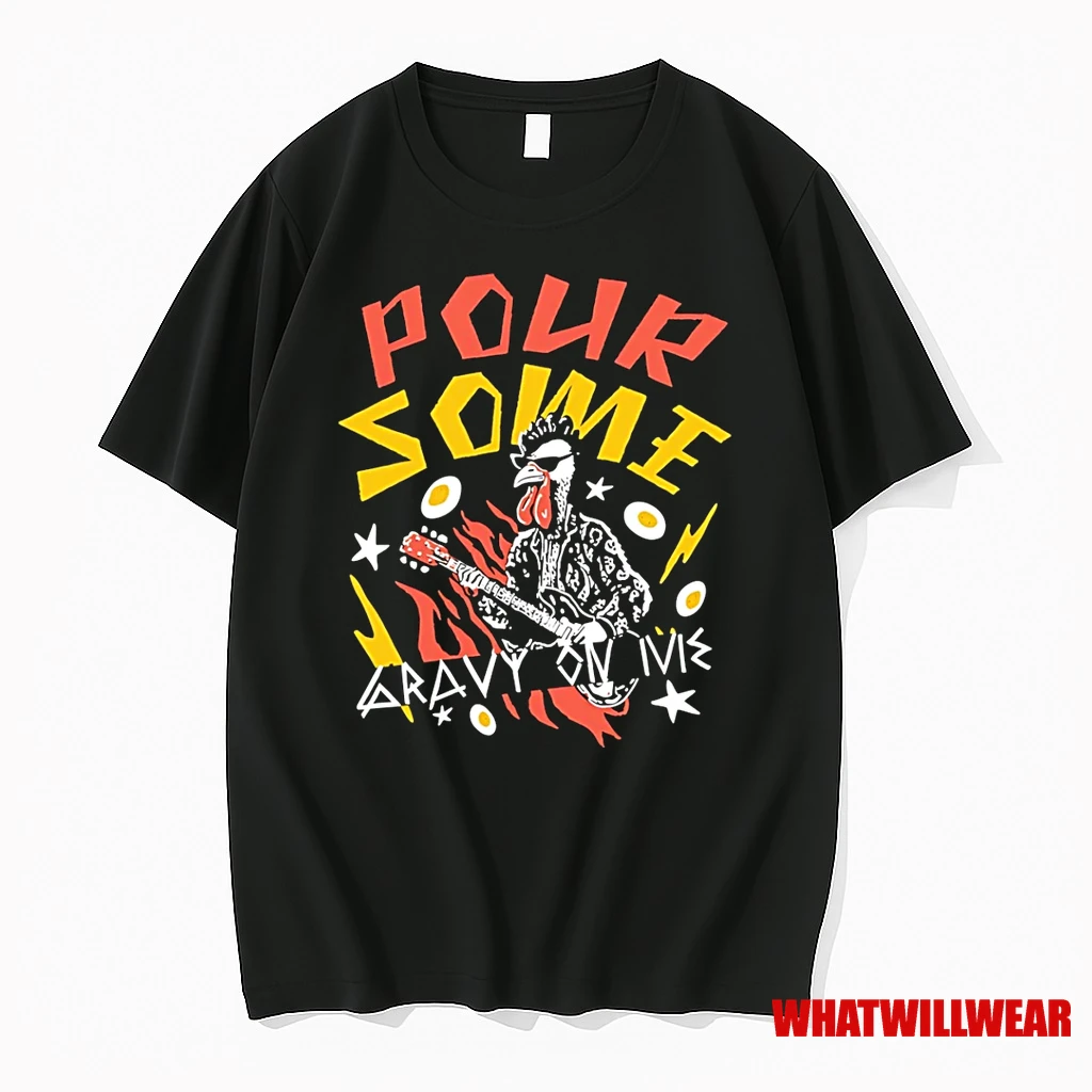 Chicken Pour Some Gravy On Me Shirts