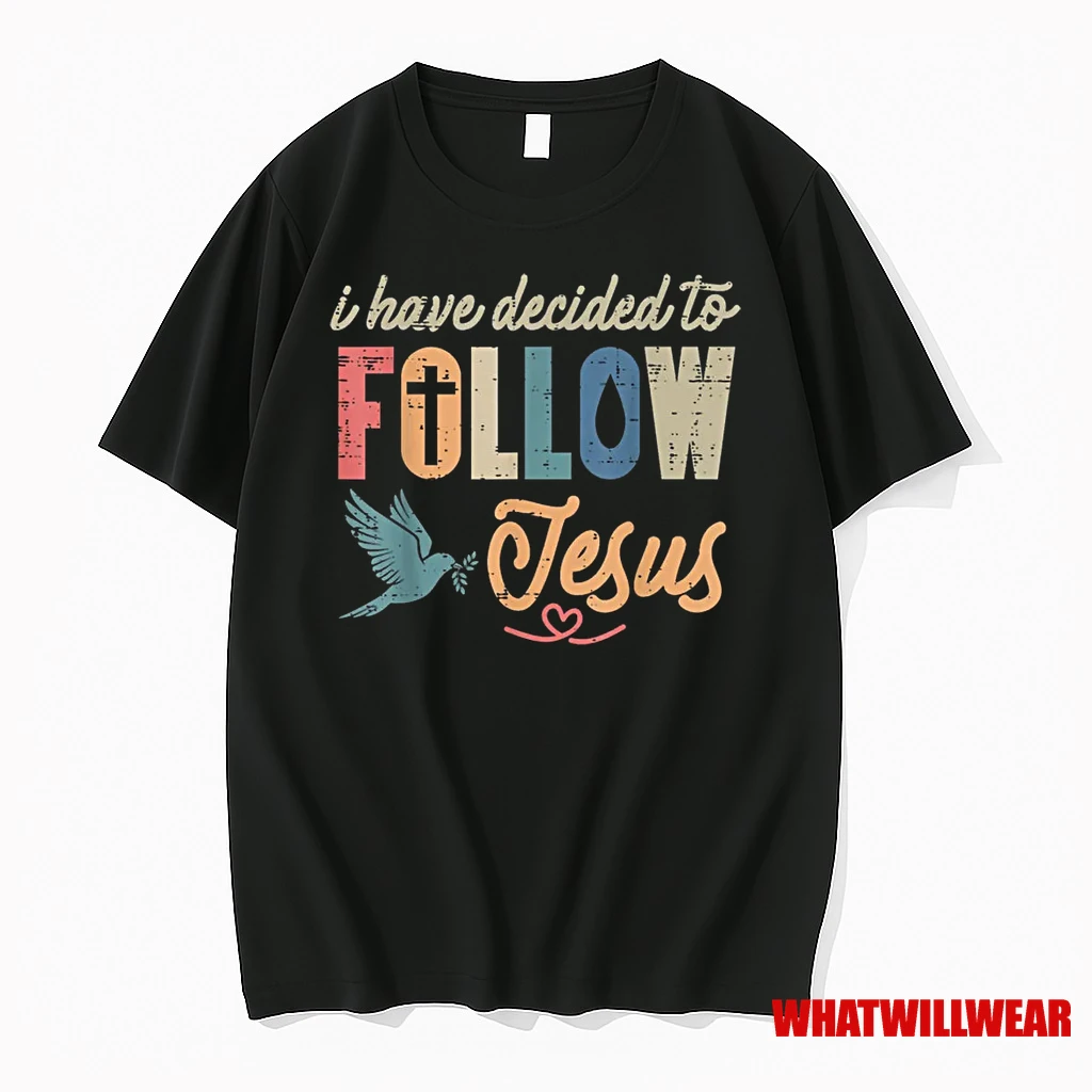 Christian I Have Decided To Follow Jesus God Shirts