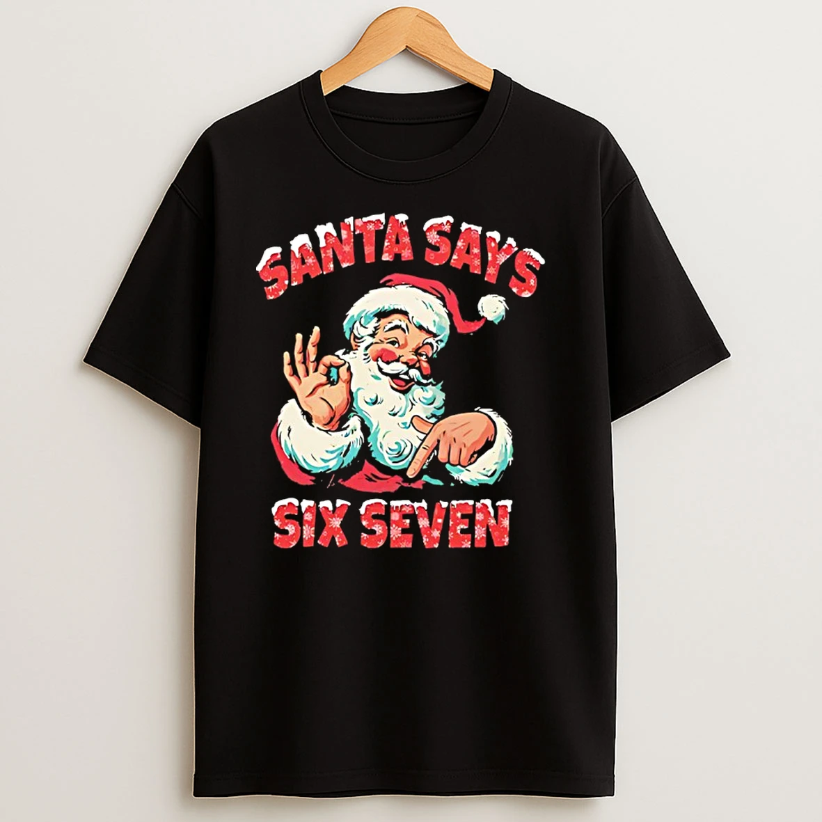 Christmas Santa Says Six Seven T Shirts