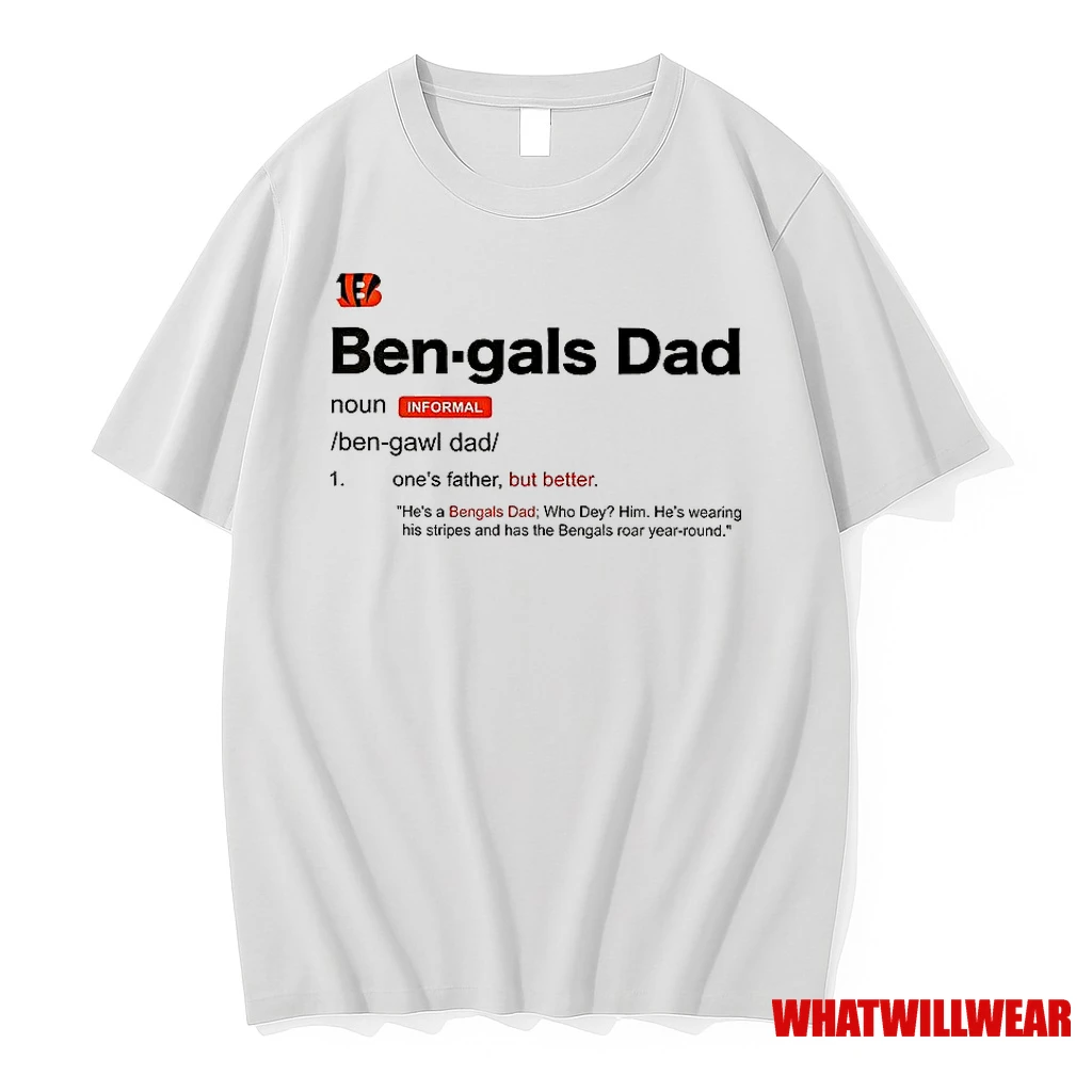 Cincinnati Bengals Dad Definition Shirts