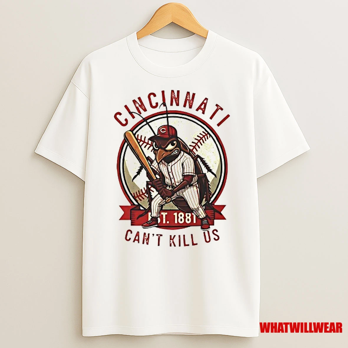 Cincinnati Est 1881 Cant Kill Us Cincinnati Reds Baseball Shirts