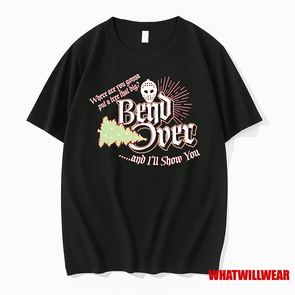 Clark Griswold Bend Over And Ill Show You Christmas Shirts