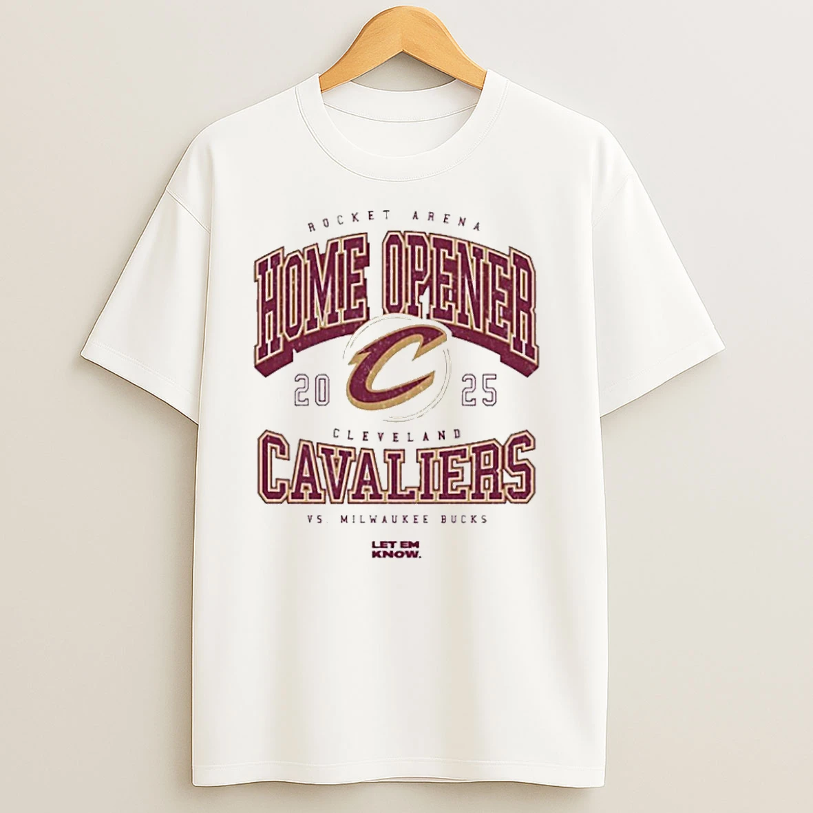 Cleveland Cavaliers Home Opener 2025 Let Em Know T Shirts