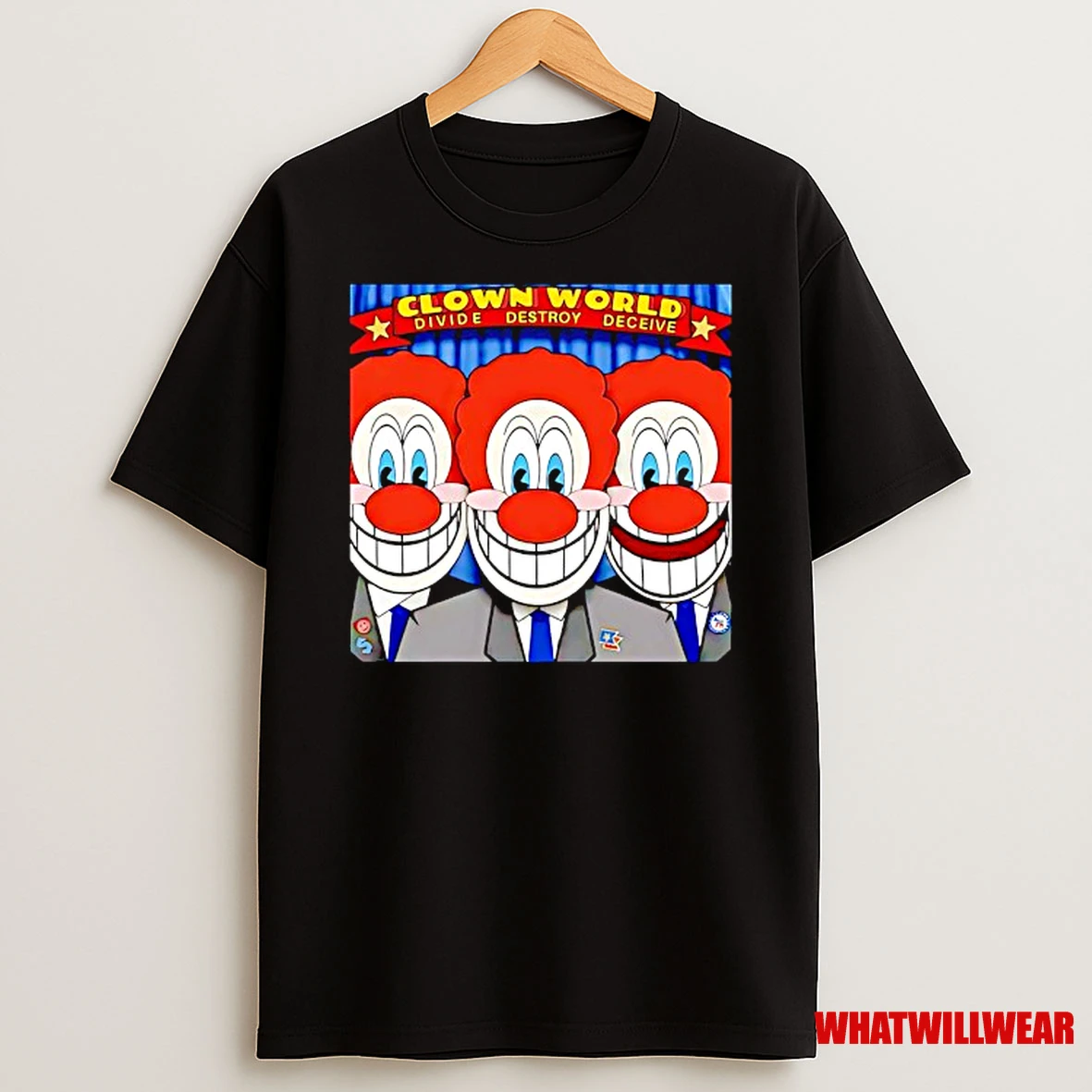 Clown World Divide Destroy Deceive Shirts