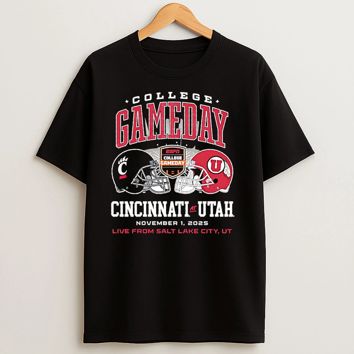 College Gameday Cincinnati Bearcats Vs Utah Utes November 1st 2025 Live From Salt Lake City Ut T Shirts
