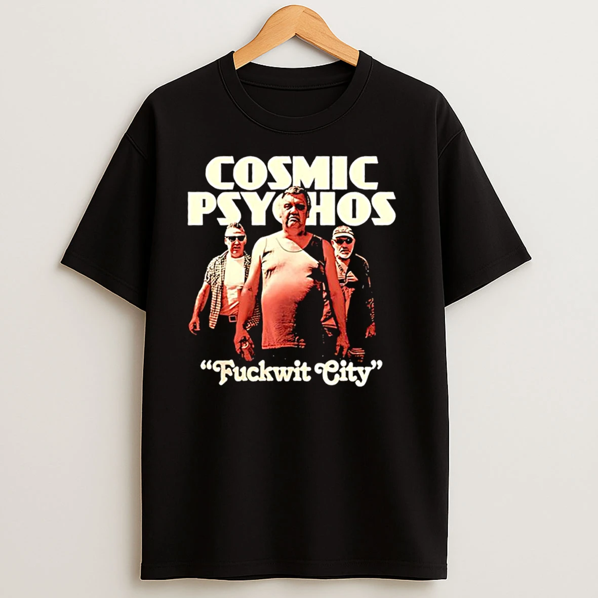 Cosmic Psychos Band Fuckwit City Graphic T Shirts
