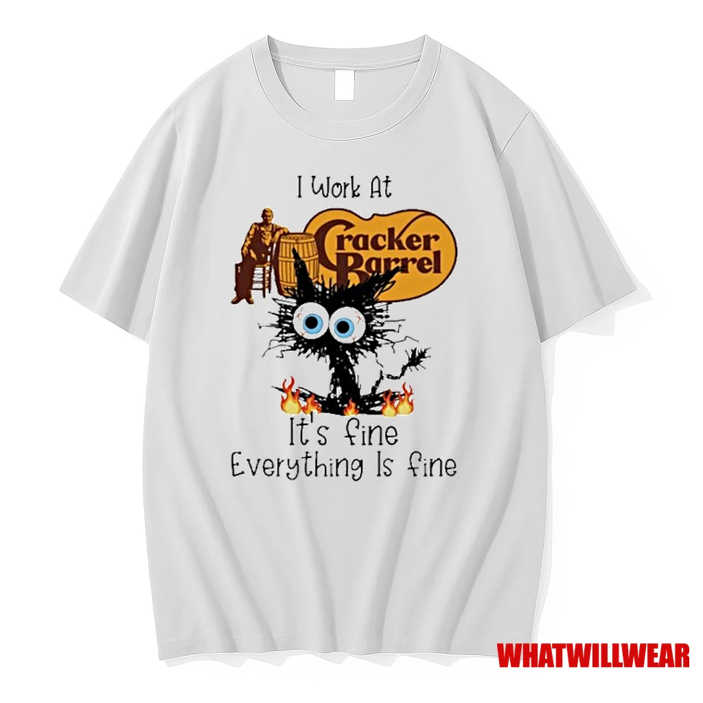 Cute Black Cat I Work At Cracker Barrel Logo Its Fine Everything Is Fine Shirts