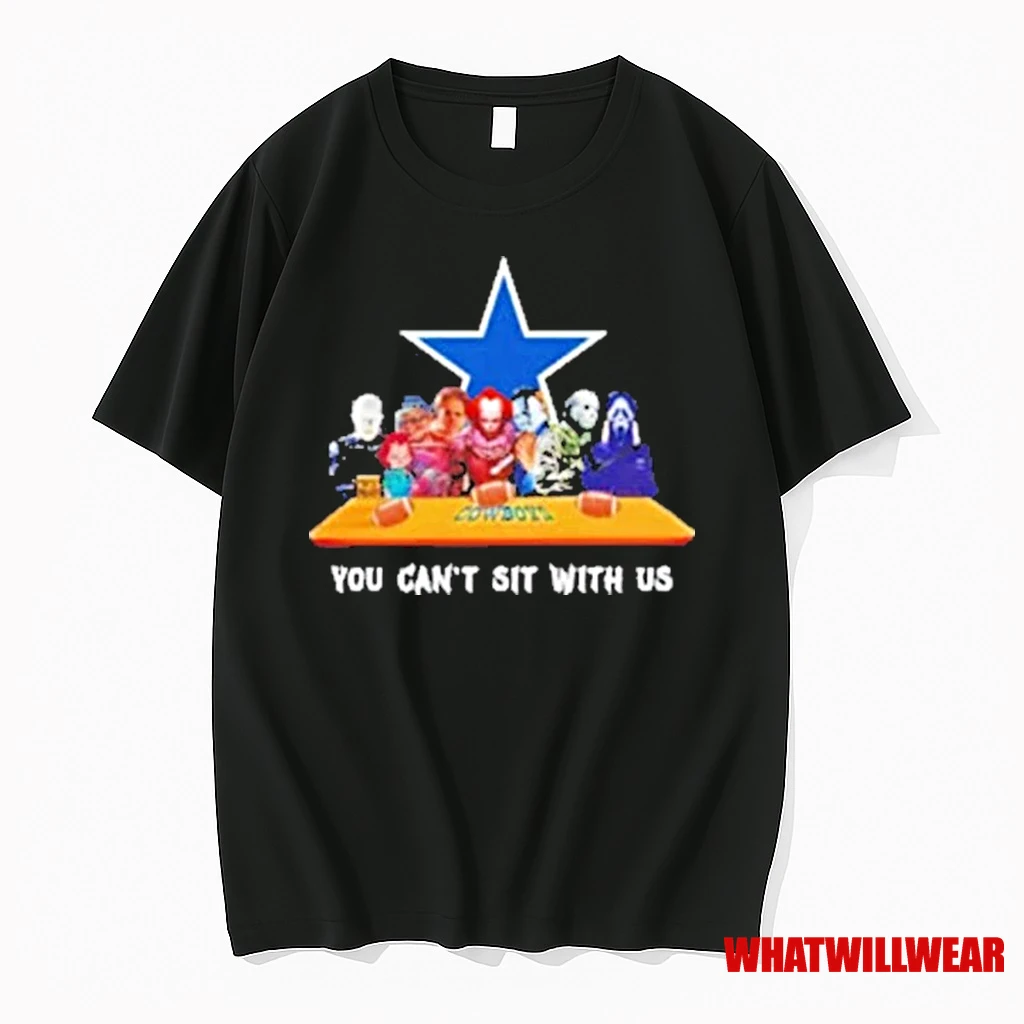 Dallas Cowboys Horror Movies Halloween You Cant Sit With Us Shirts