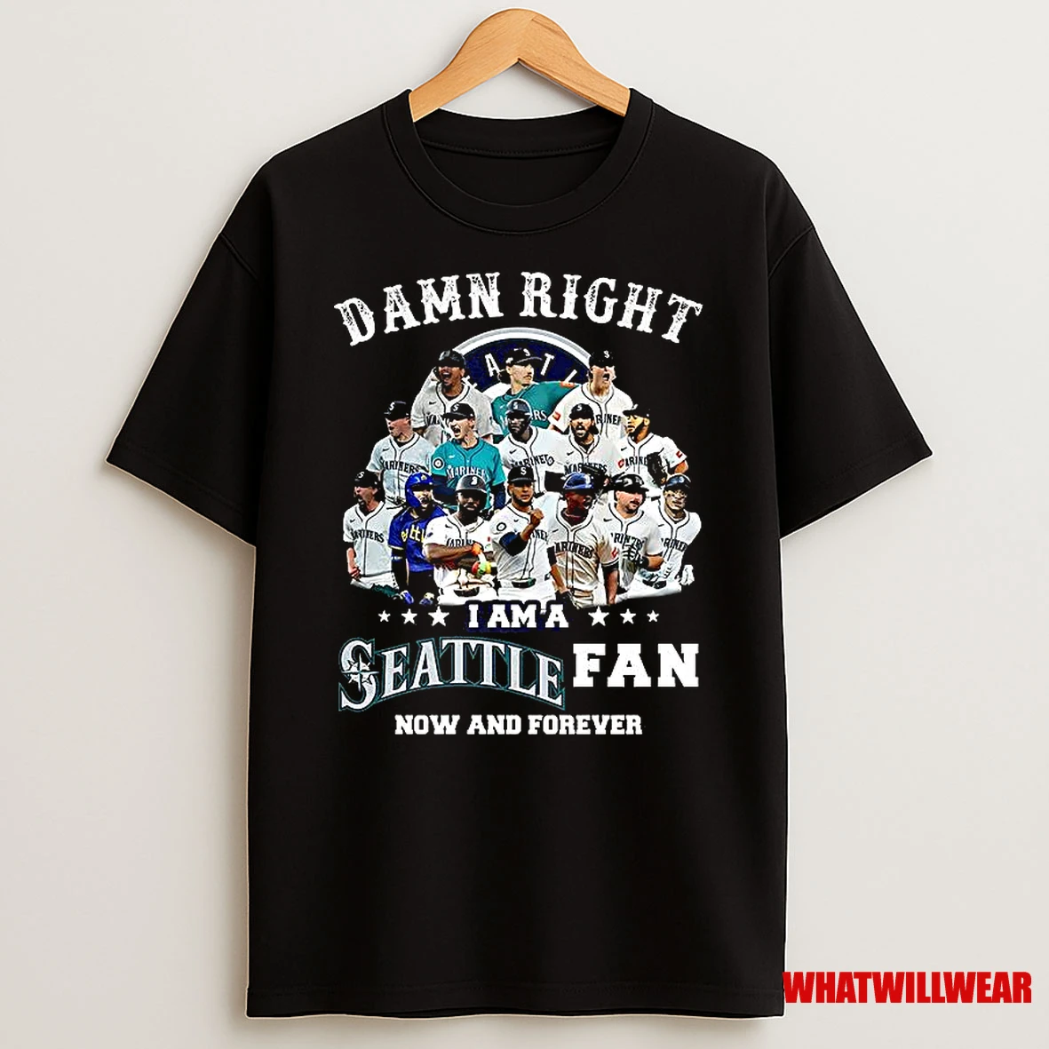 Damn Right I Am A Seattle Mariners Fan Now And Forever 2025 Shirts