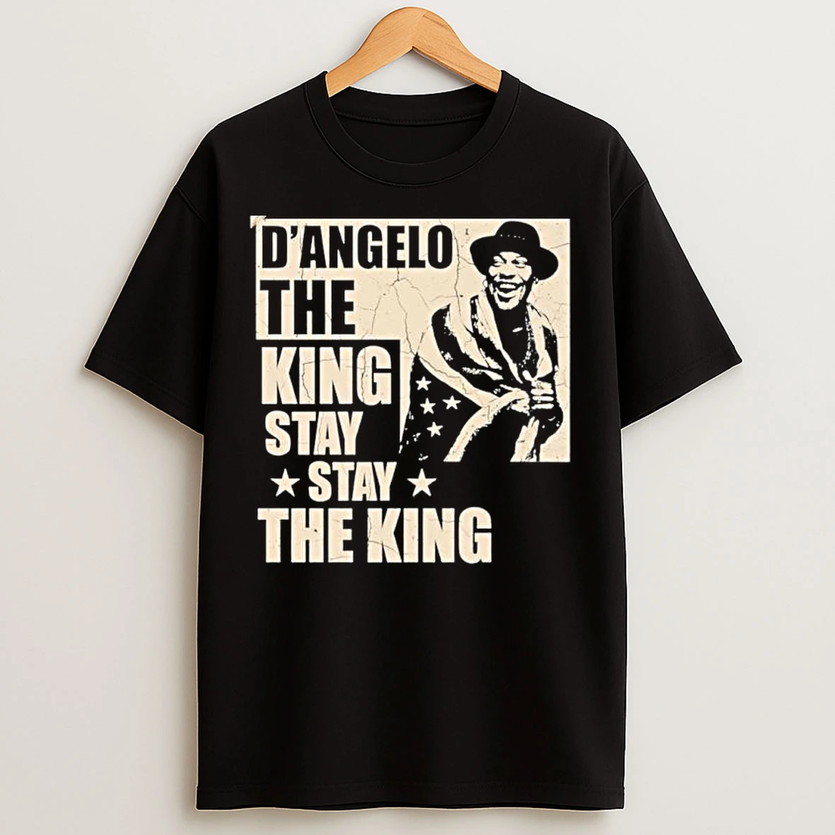 Dangelo Voodoo The King Stay Stay The King T Shirts