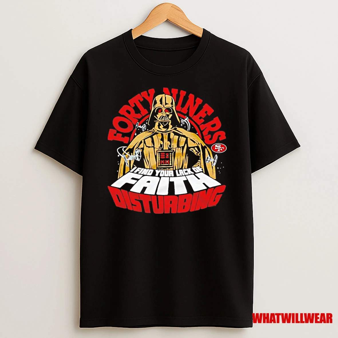 Darth Vader Star Wars X San Francisco 49ers I Find Your Lack Of Faith Disturbing Shirts