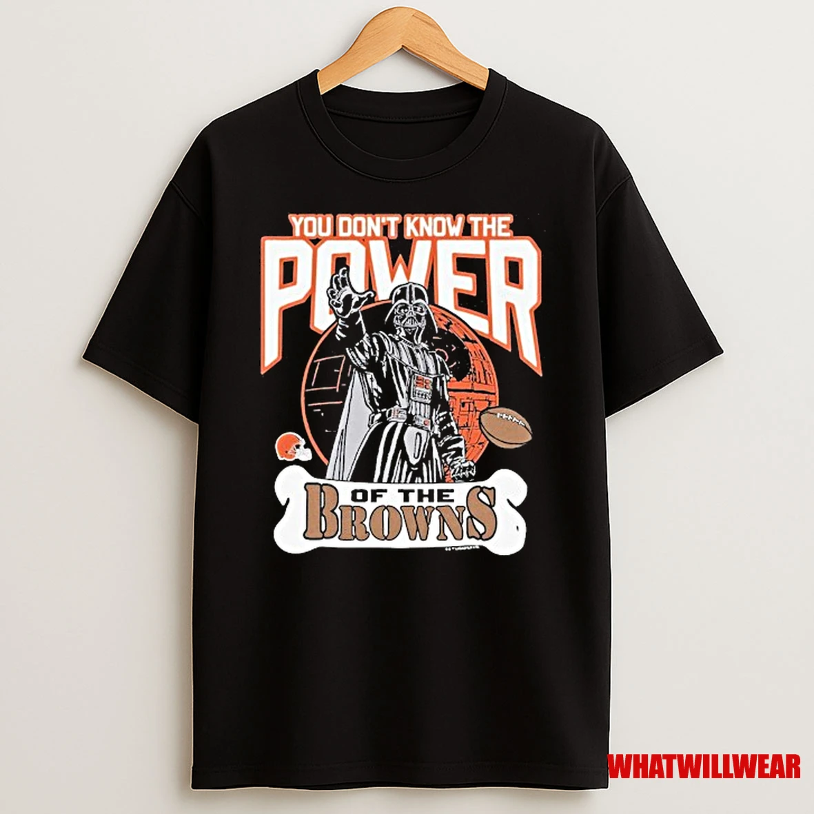 Darth Vader You Dont Know The Power Of The Cleveland Browns Star Wars X Nfl Shirts