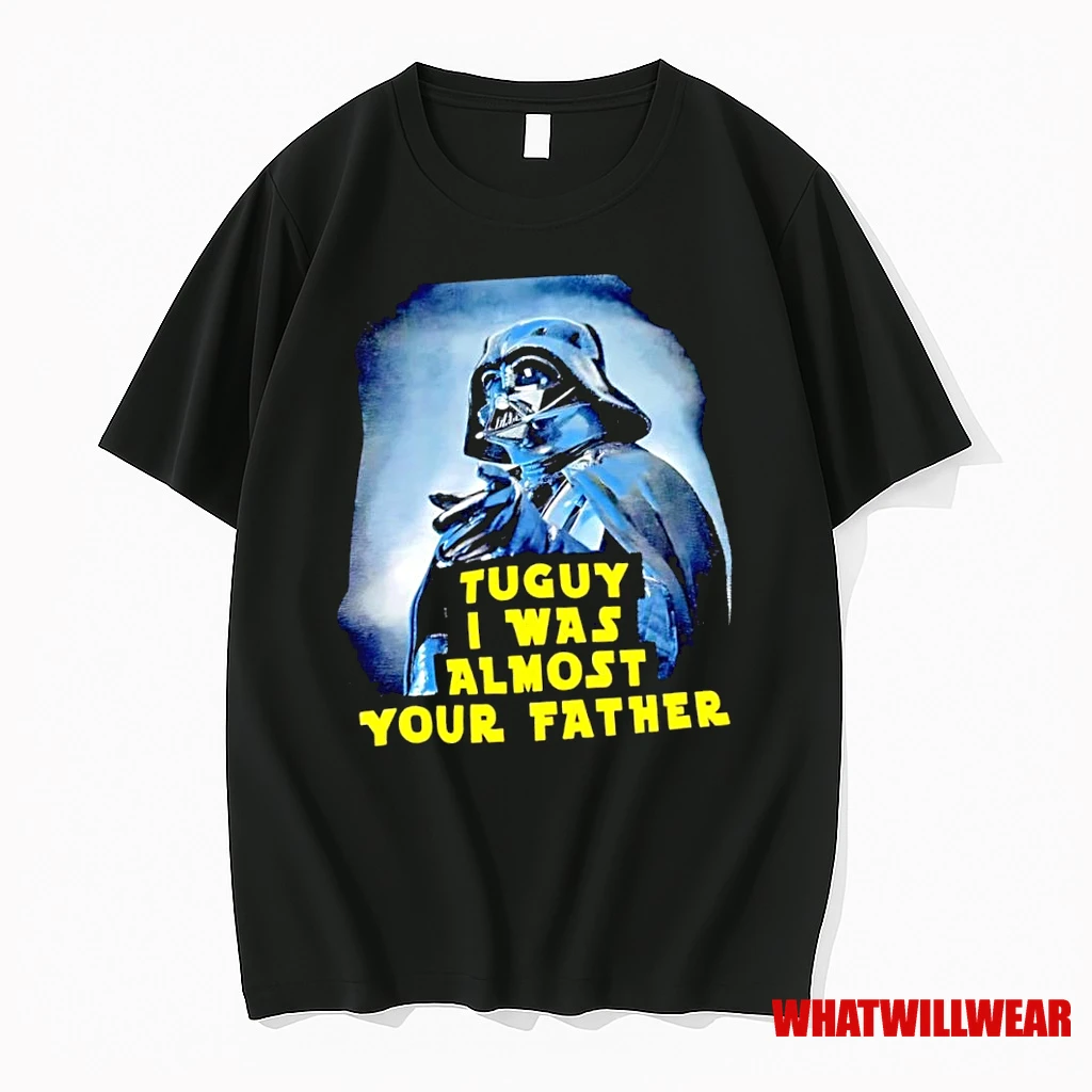 Darth Vader Tuguy I Was Almost Your Father Graphic Shirts