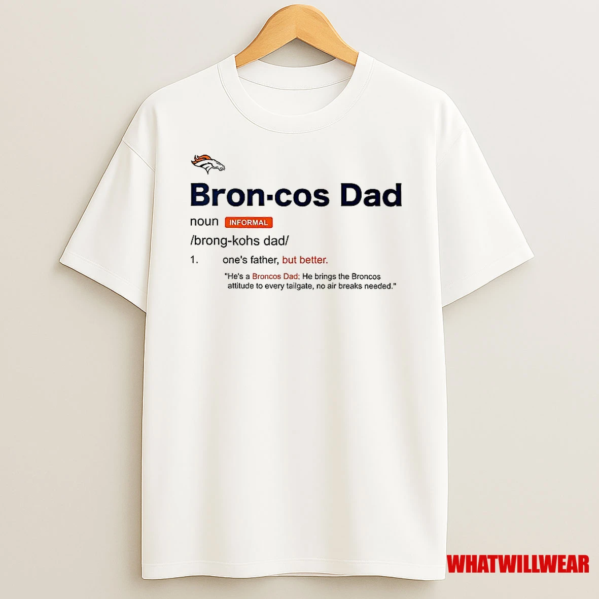 Denver Broncos Dad Definition Shirts