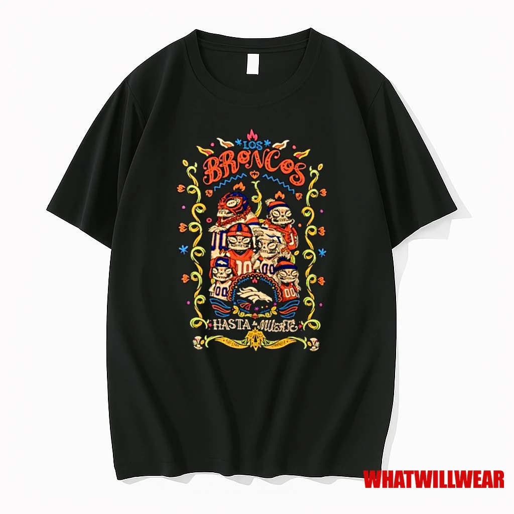 Denver Broncos Hasta La Muerte Graphic Ornaments Shirts