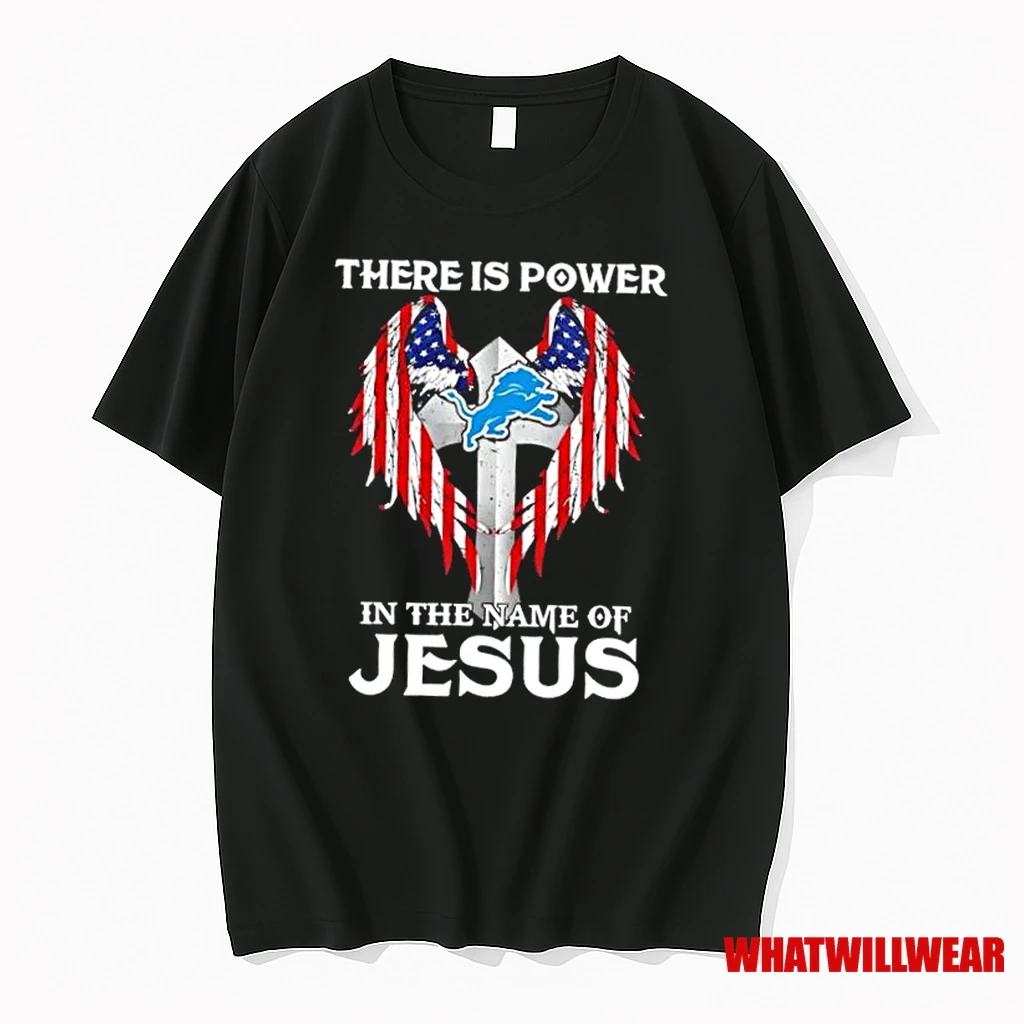 Detroit Lions There Is Power In The Name Of Jesus Cross Wings Shirts