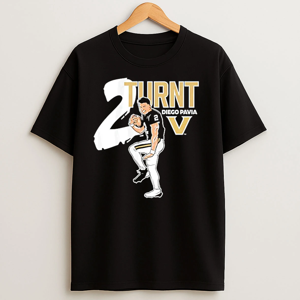 Diego Pavia Vanderbilt Football 2 Turnt T Shirts