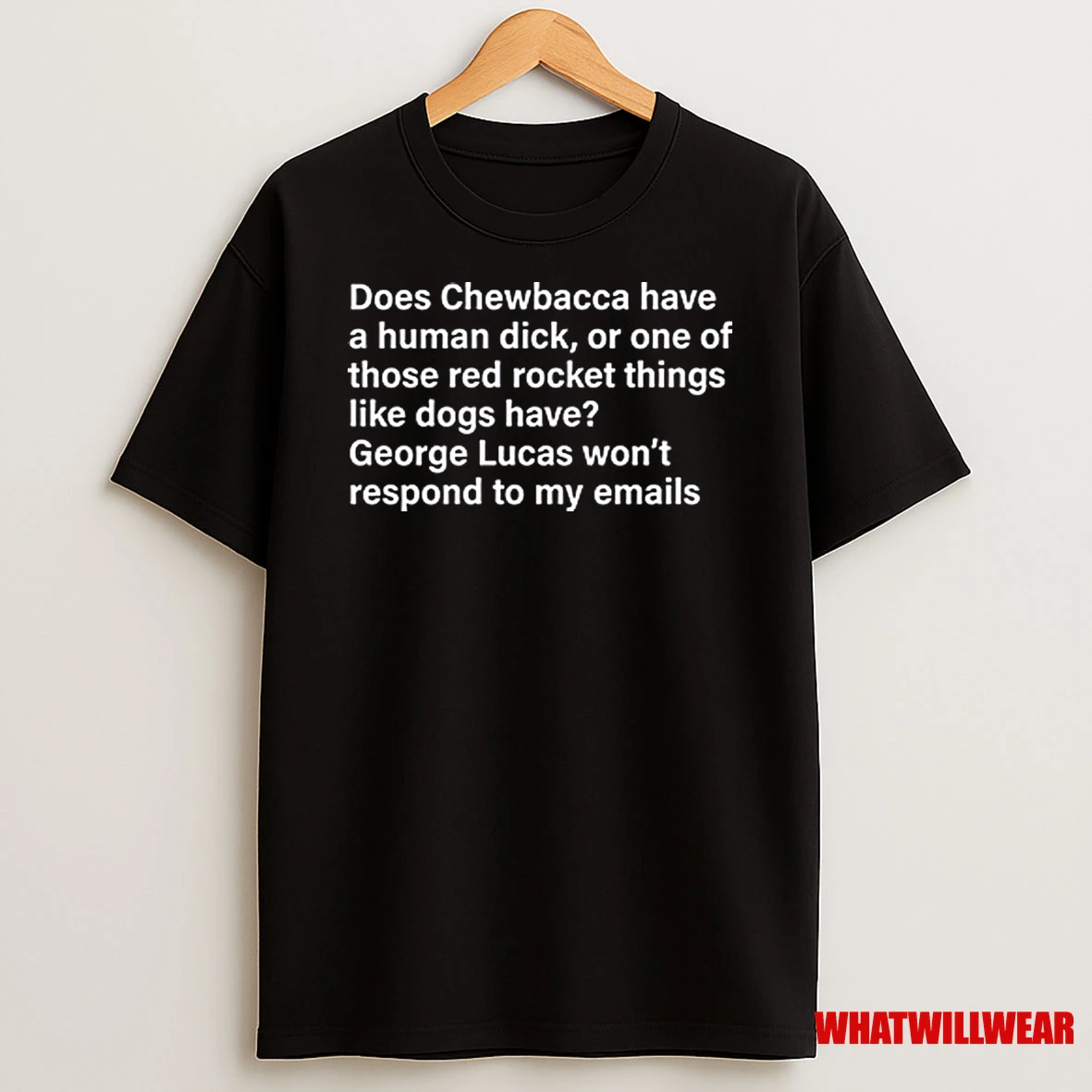 Does Chewbacca Have A Human Dick Shirts
