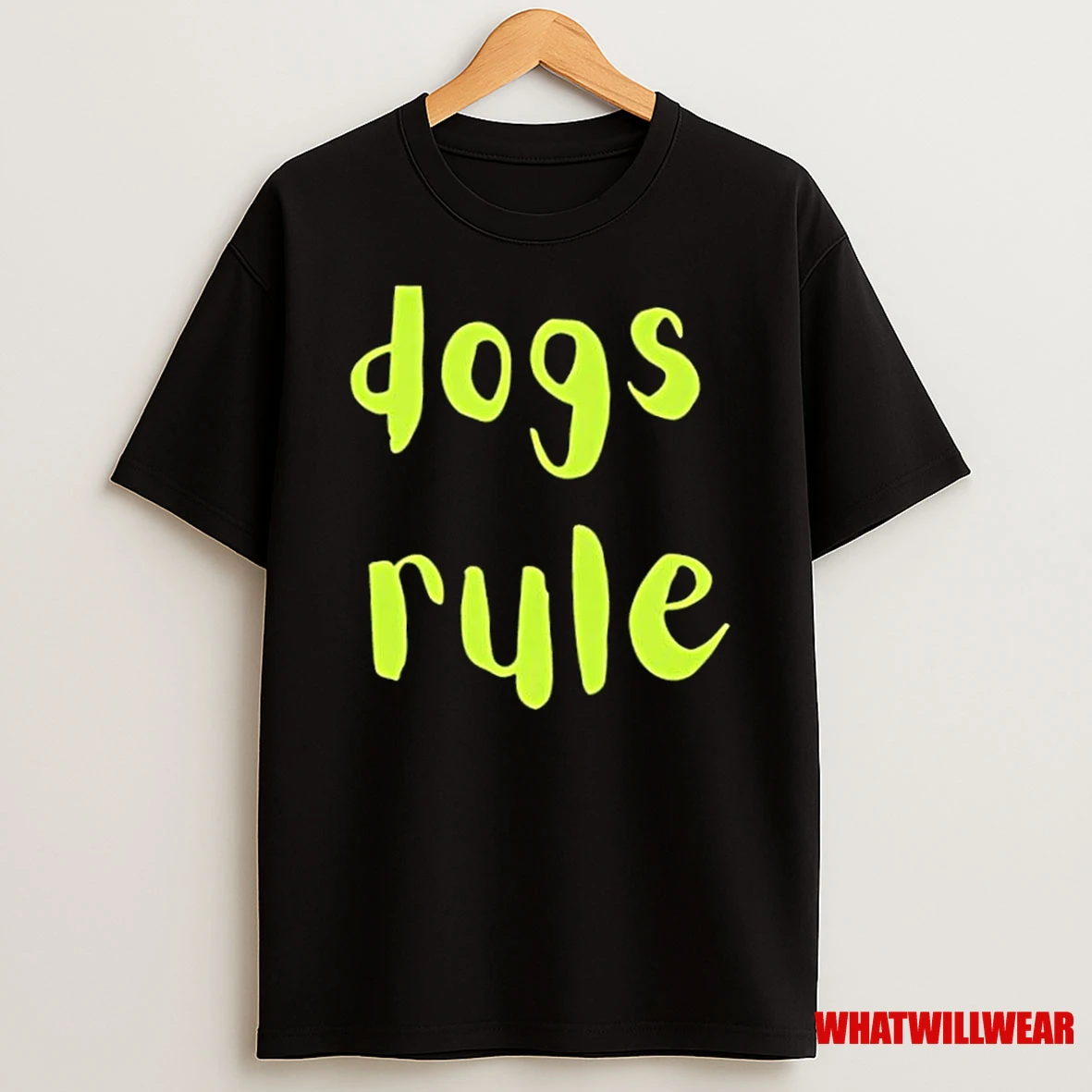 Dogs Rule Shirts