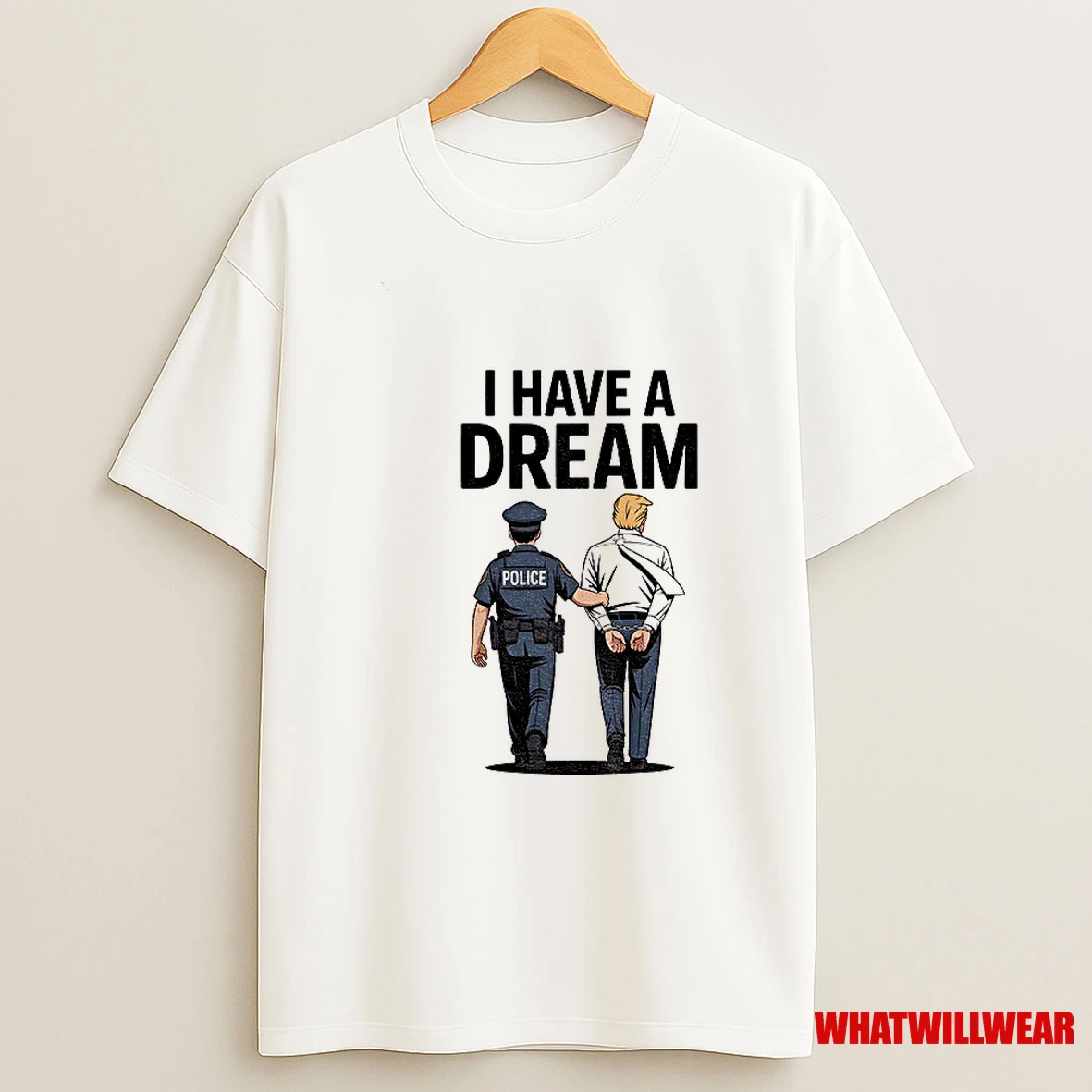 Donald Trump I Have A Dream Political Shirts