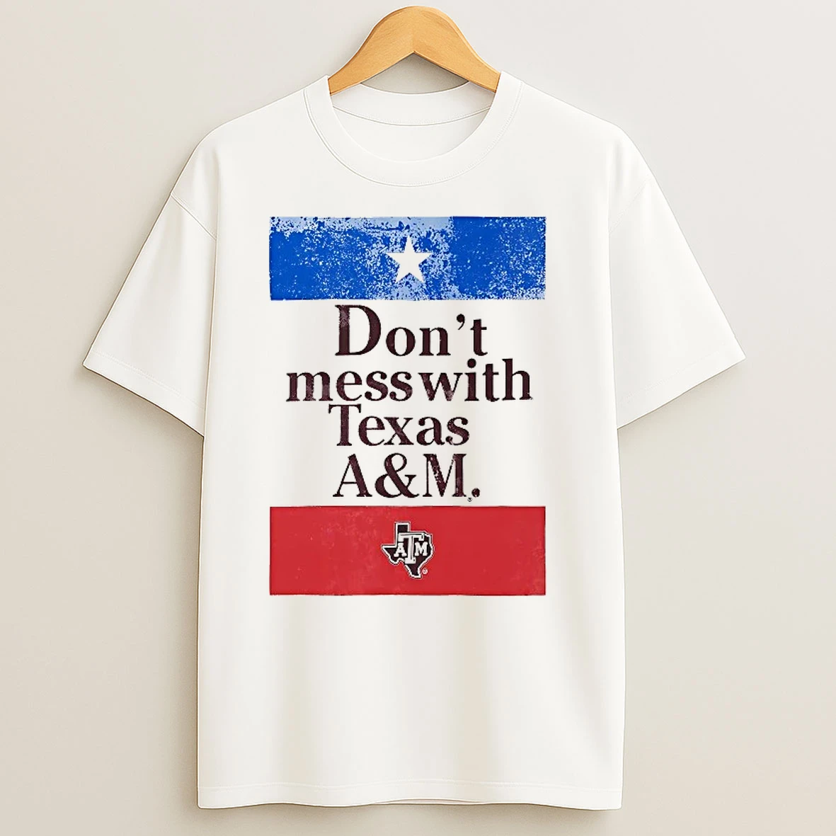 Dont Mess With Texas Am Aggies T Shirts