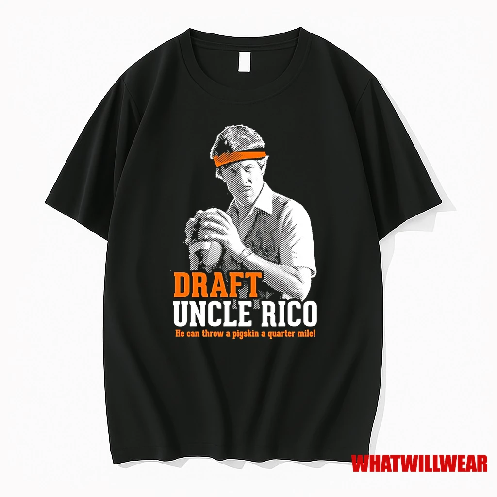 Draft Uncle Rico He Can Throw A Pigskin A Quarter Mile Shirts