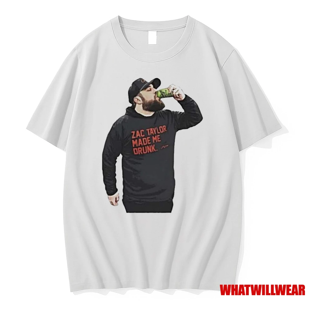 Drew Garrison Zac Taylor Made Me Drunk Shirts