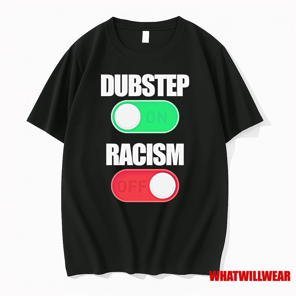 Dubstep On Racism Off Ornaments Shirts