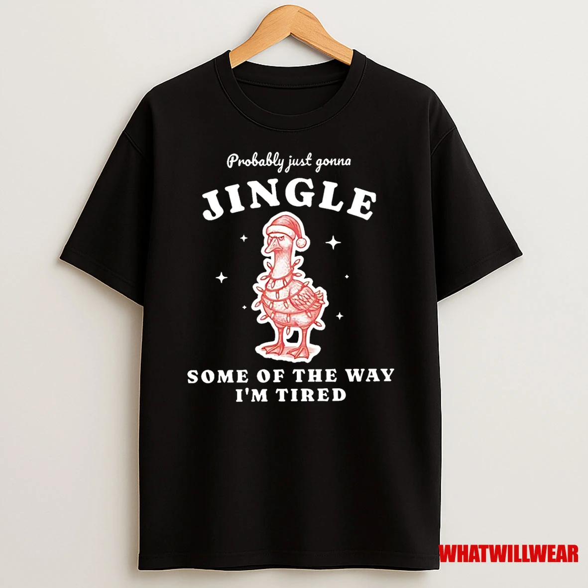 Duck Santa Probably Just Gonna Jingle Some Of The Way Im Tired Christmas Shirts