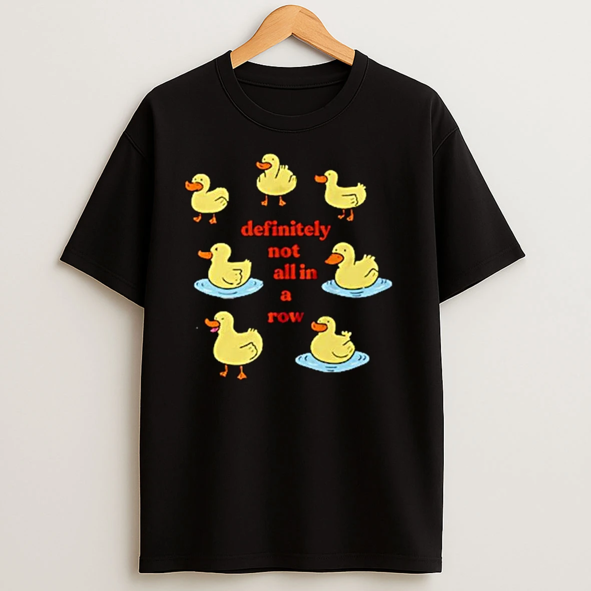 Ducks Definitely Not All In A Row Ornaments T Shirts