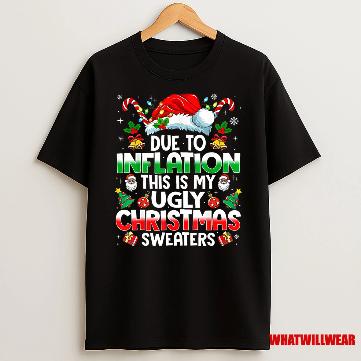 Due To Inflation Ugly Christmas Shirts