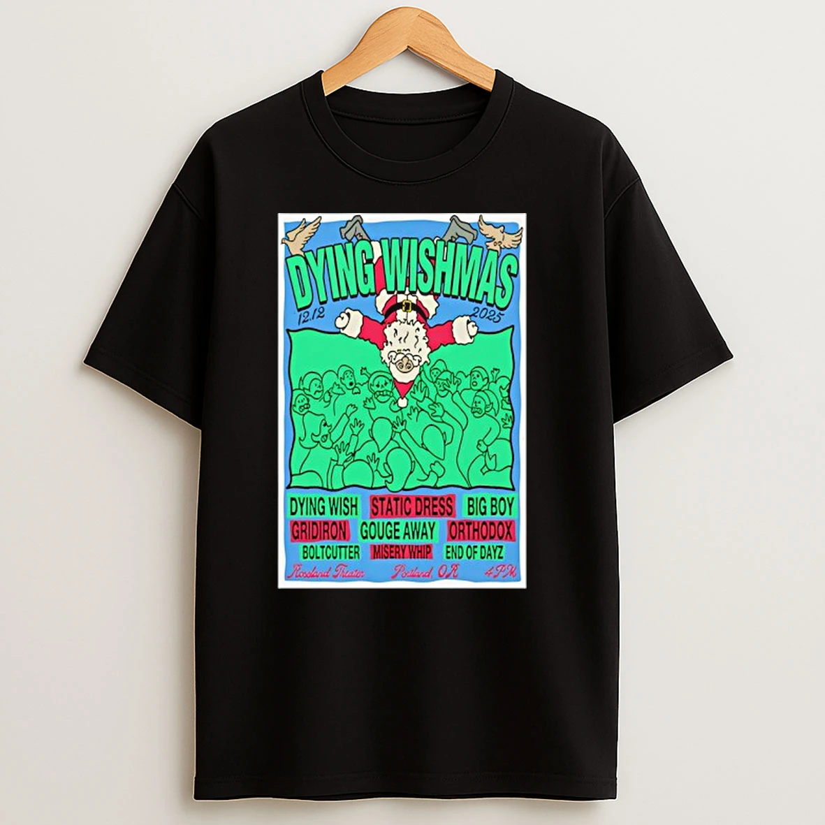 Dying Wishmas December 12 2025 Roseland Theater Portland Or T Shirts