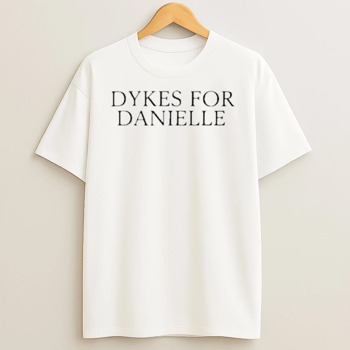 Dykes For Danielle Cracked The Love Of Your Life Shirts