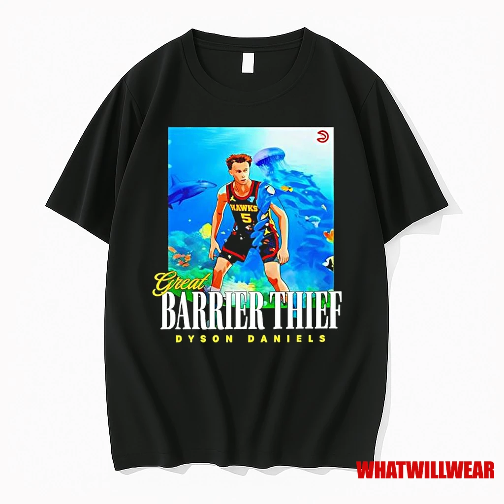 Dyson Daniels Atlanta Hawks Great Barrier Thief Shirts