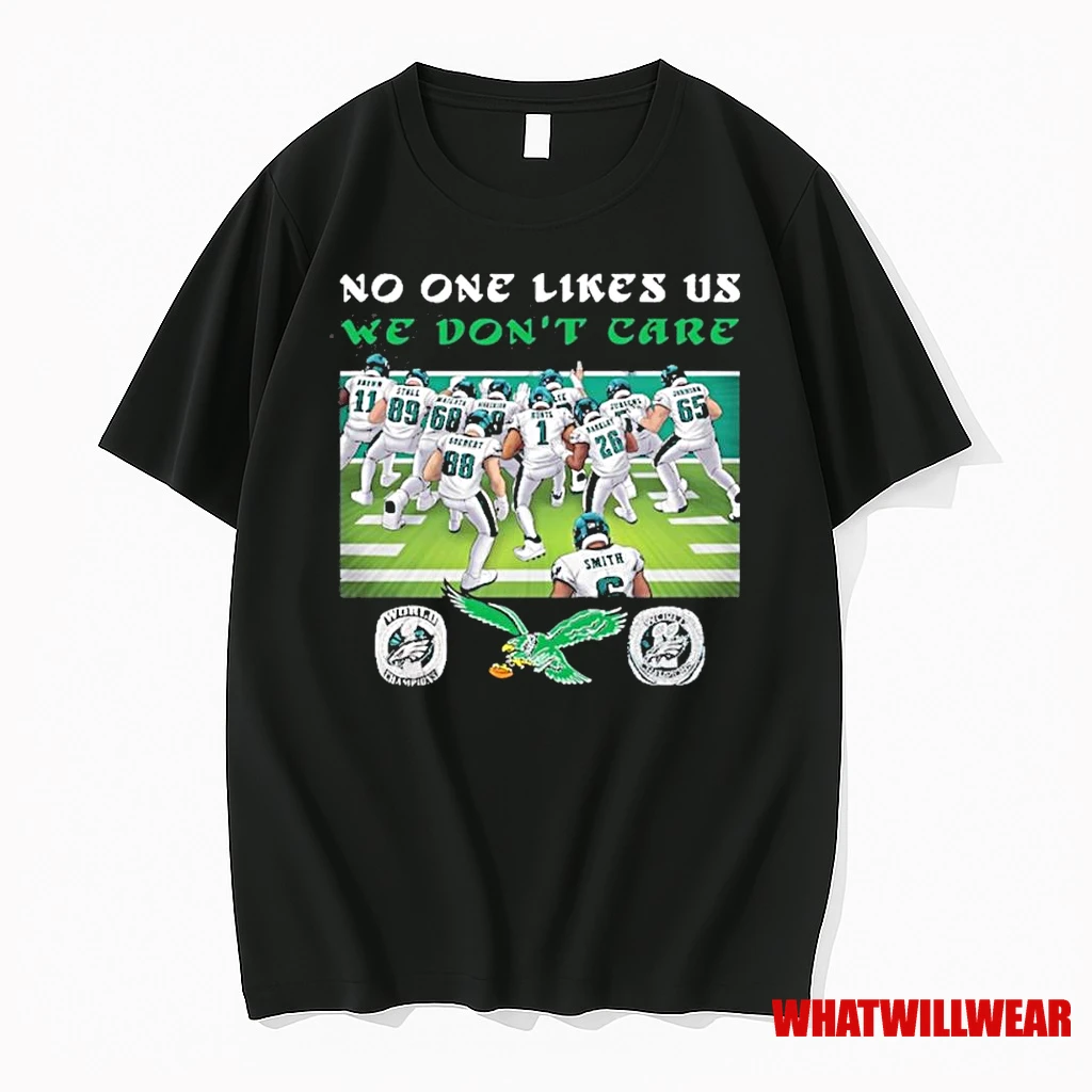 Eagles No One Likes Us 2025 Shirts