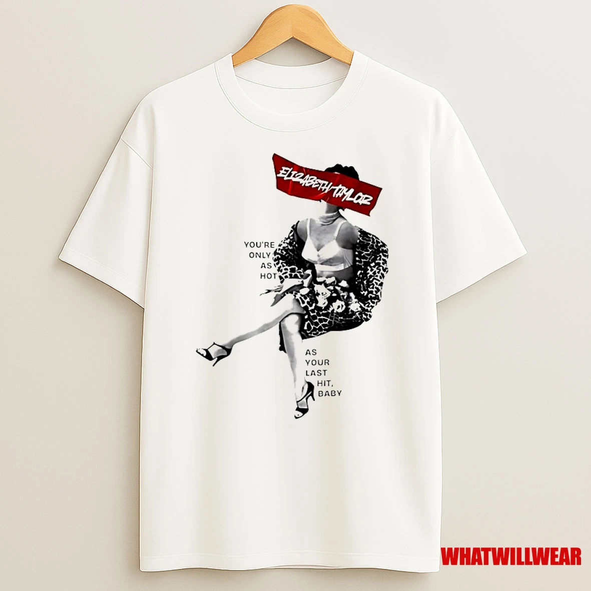Elizabeth Taylor Youre Only As Hot As Your Last Hit Baby Shirts