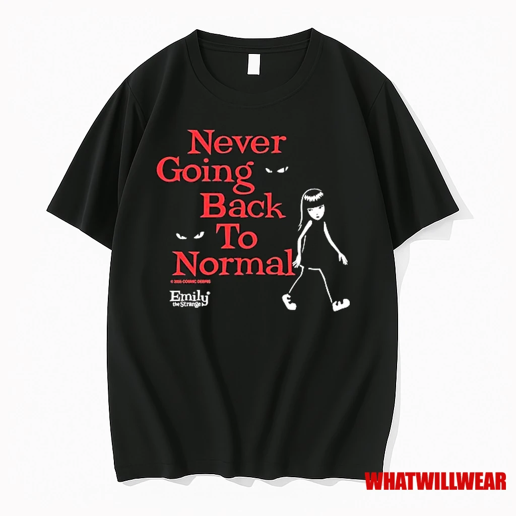 Emily The Strange Never Going Back To Normal Shirts