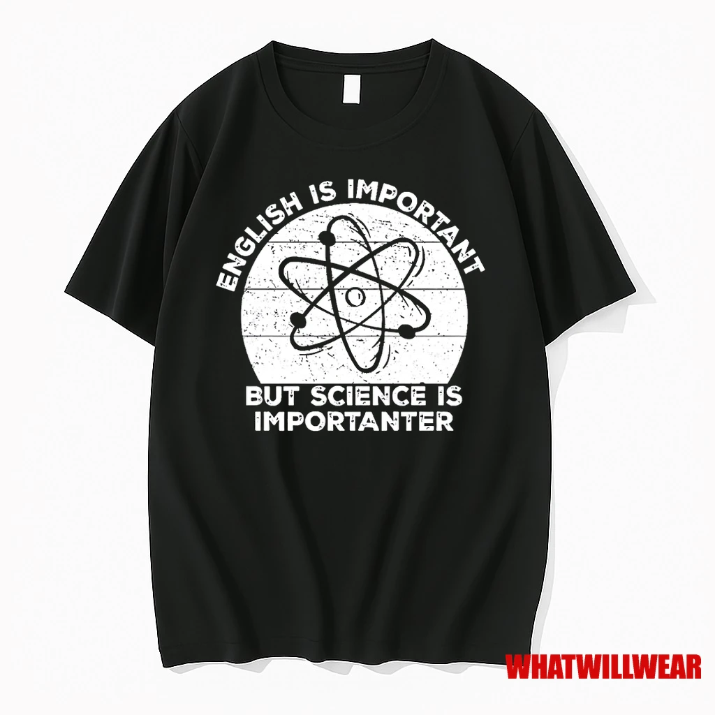 English Is Important But Science Is Importanter Shirts