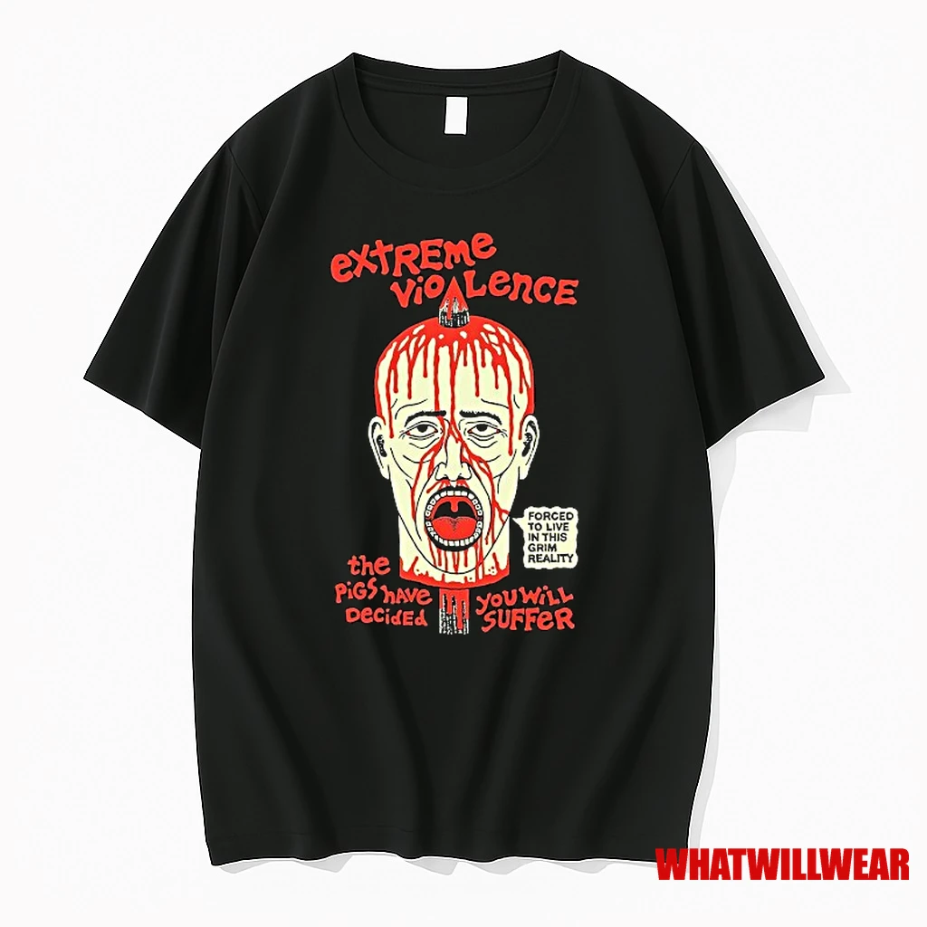 Extreme Violence The Pigs Have Decided You Will Suffer Forced To Live In This Grim Reality Severed Head Shirts