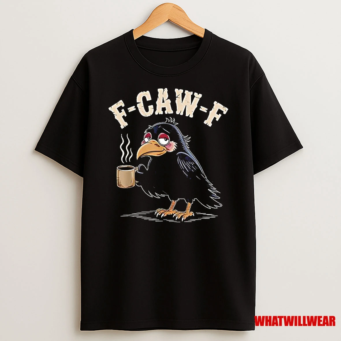 F Caw F Coffee Shirts
