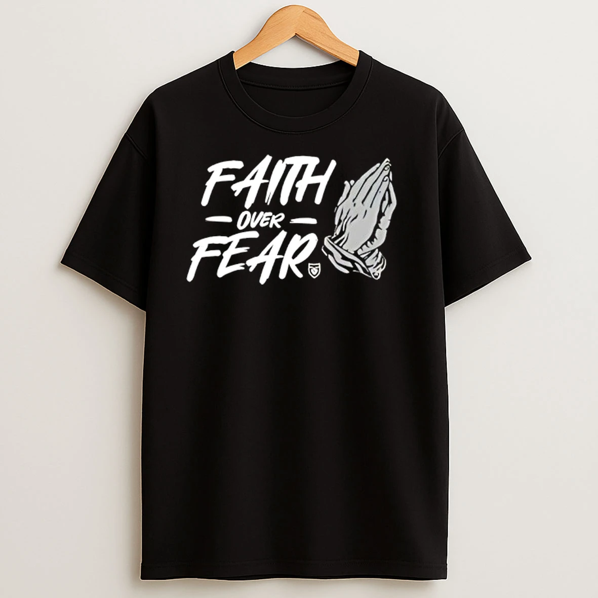 Faith Over Fear Hand T Shirts